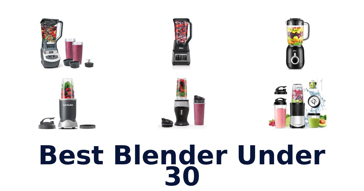 best blender under 30