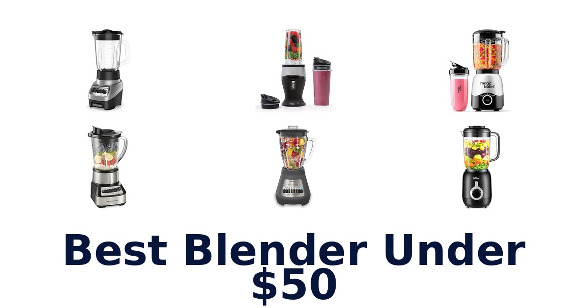 best blender under $50