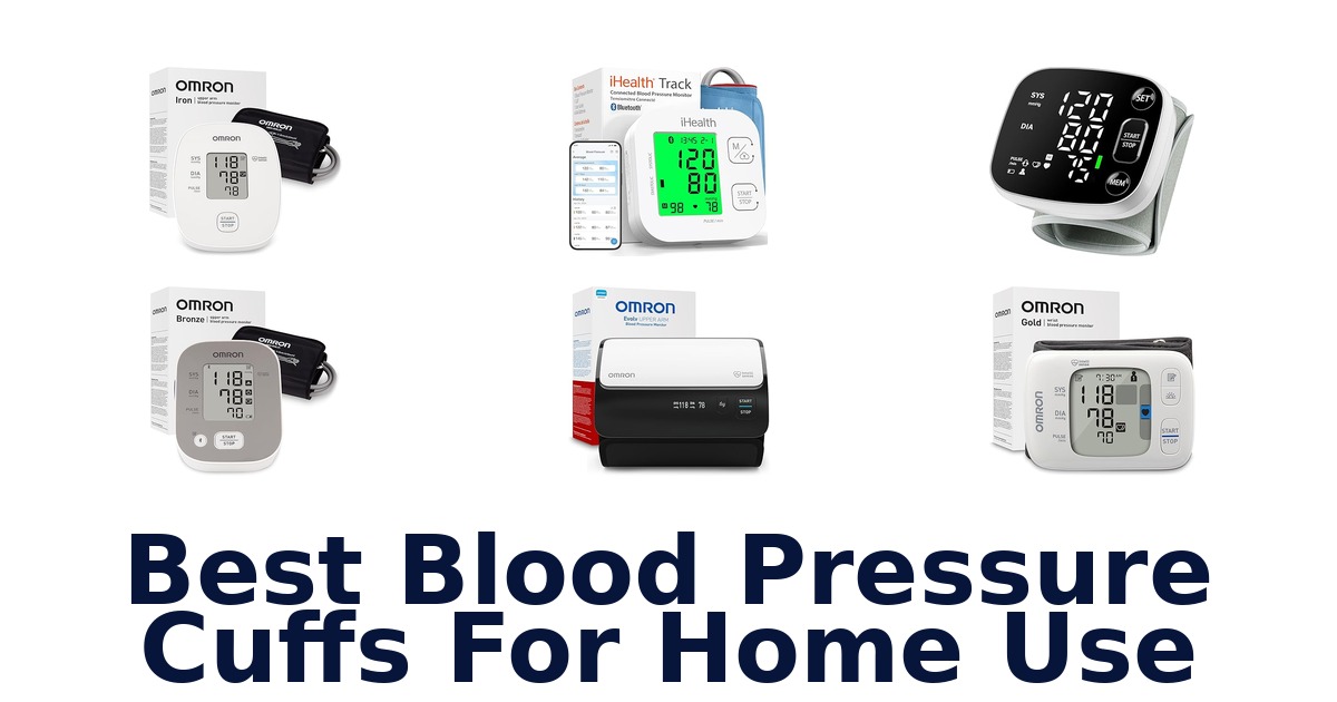 Best Blood Pressure Cuffs for Home Use: Top 10 Picks