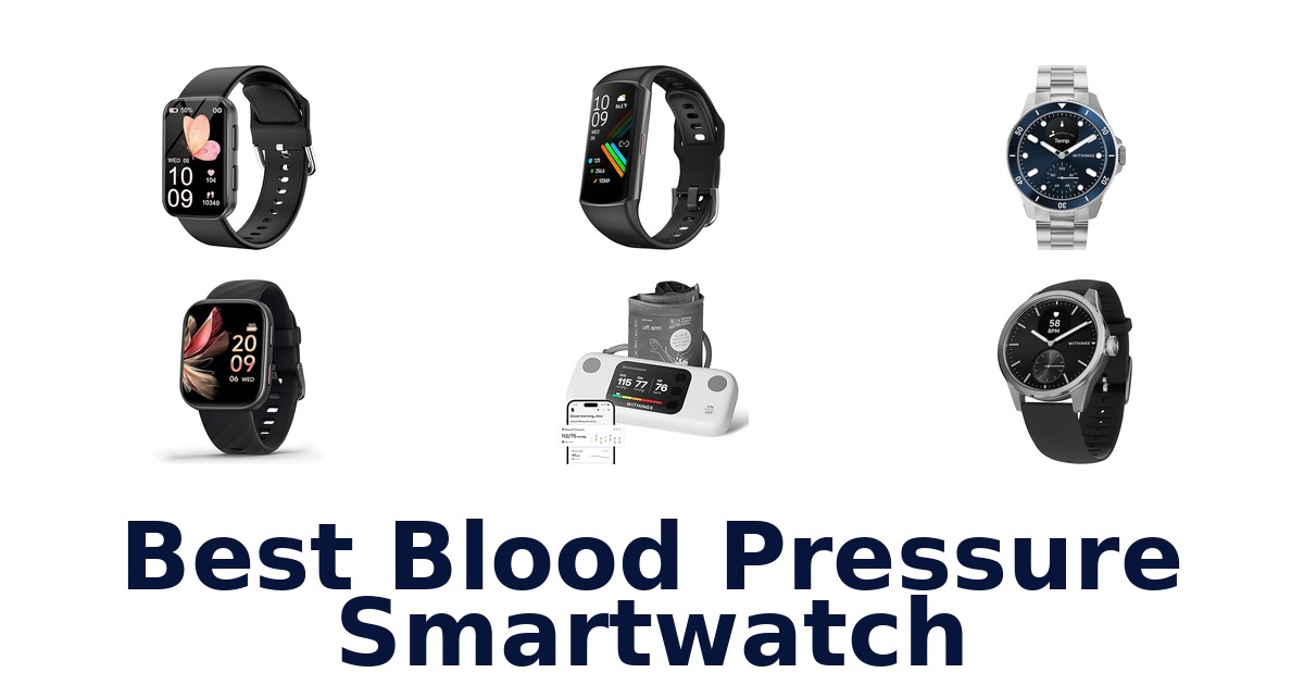 Top 10 Best Blood Pressure Smartwatches