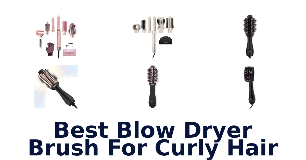 best blow dryer brush for curly hair
