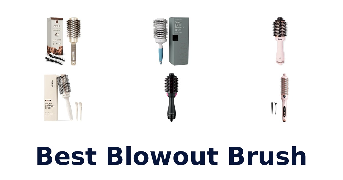 best blowout brush