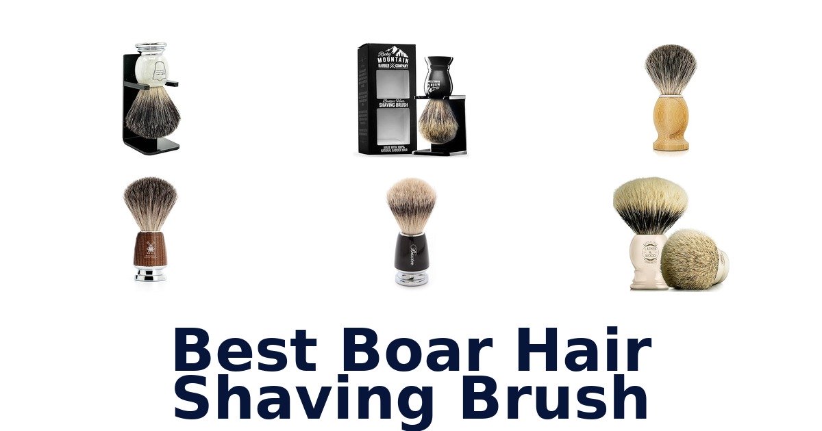 best boar hair shaving brush