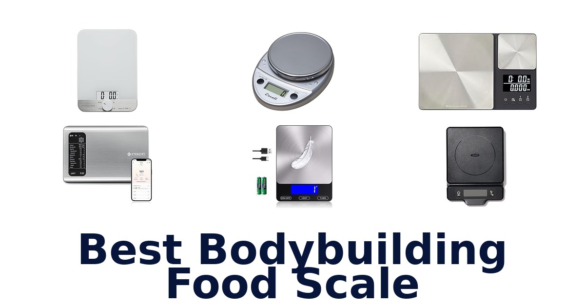 best bodybuilding food scale