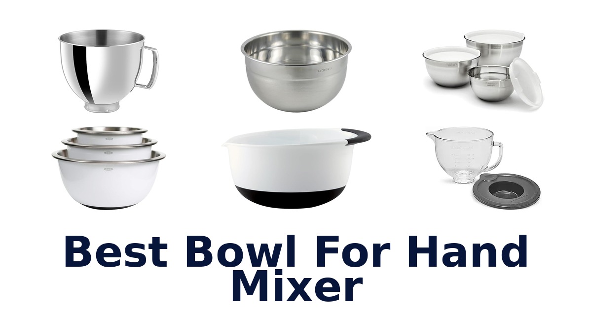 best bowl for hand mixer