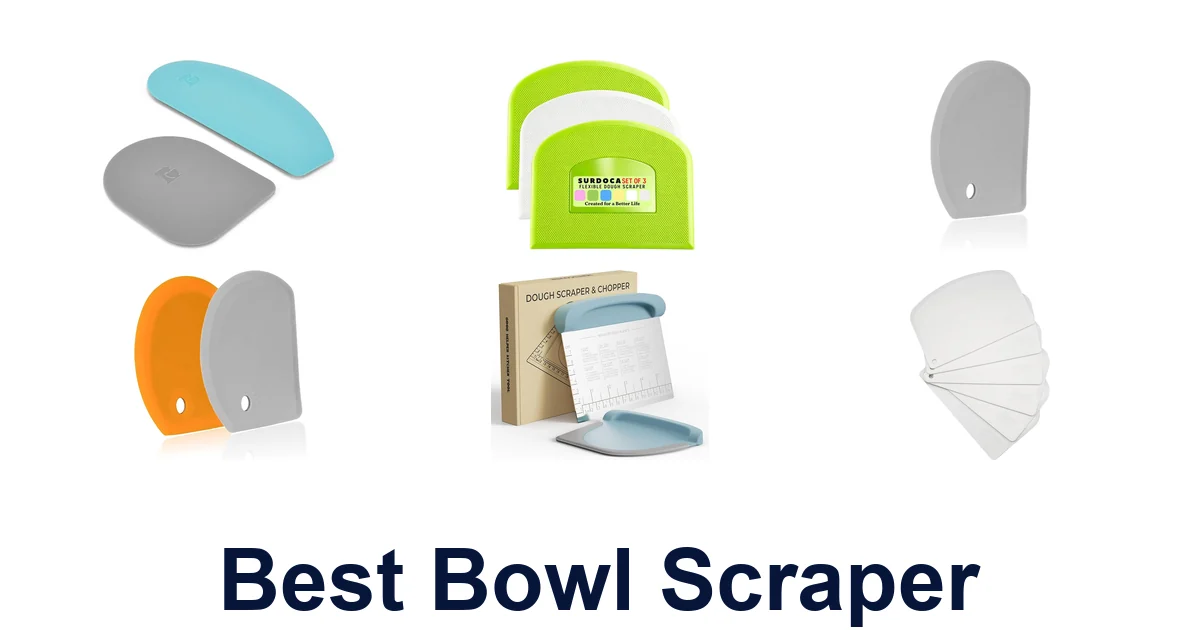 best bowl scraper