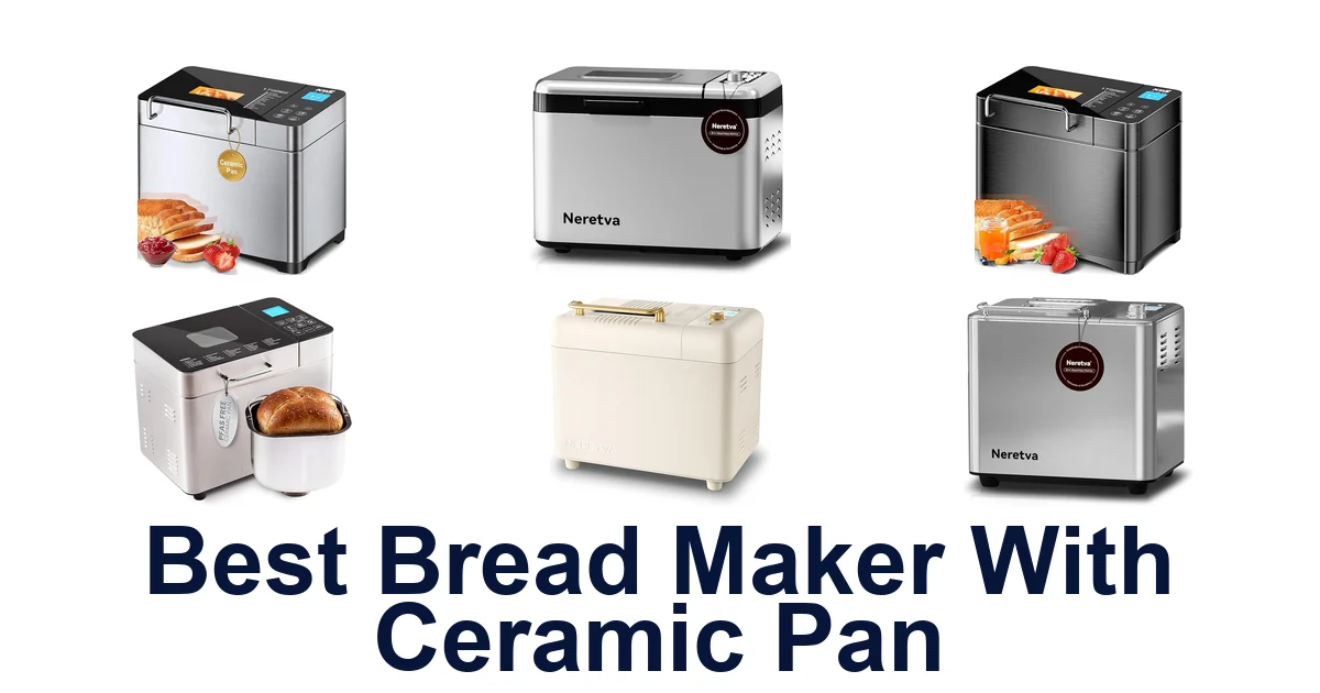 best bread maker with ceramic pan