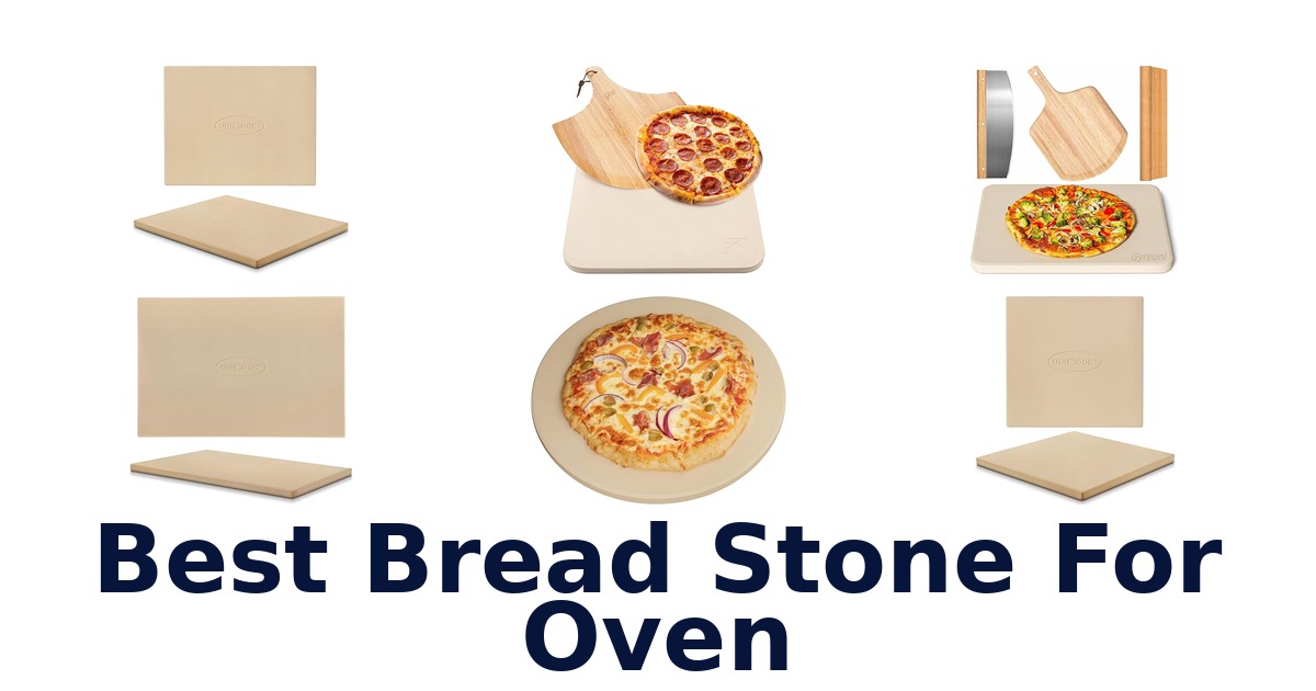best bread stone for oven