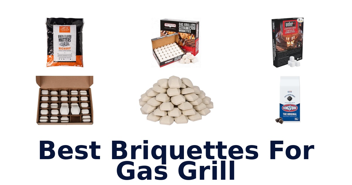 best briquettes for gas grill