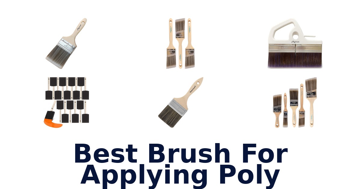 best brush for applying poly