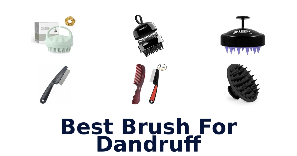 best brush for dandruff