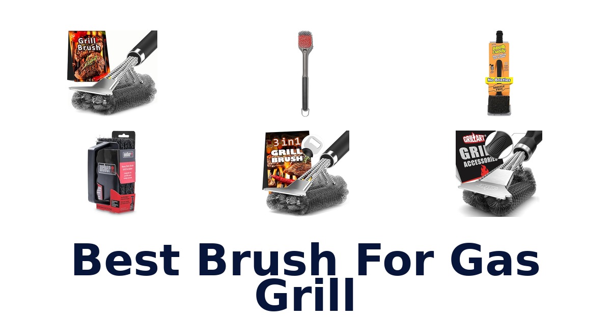 best brush for gas grill