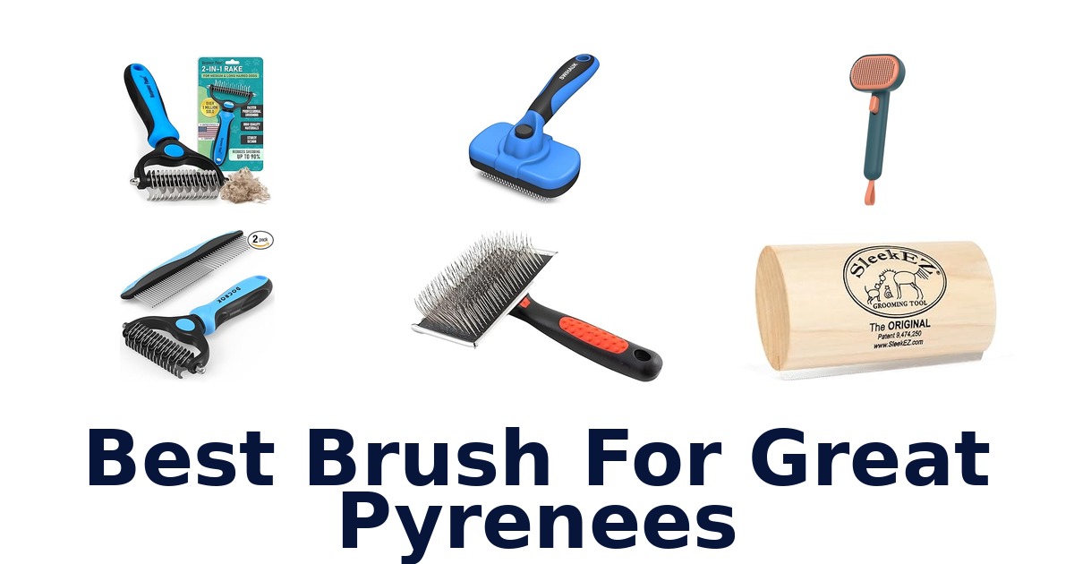 best brush for great pyrenees