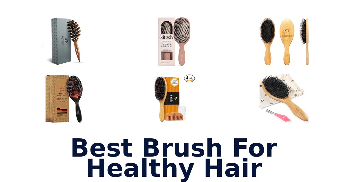 best brush for healthy hair