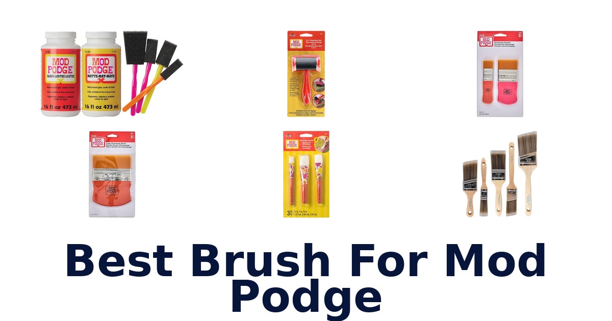 best brush for mod podge