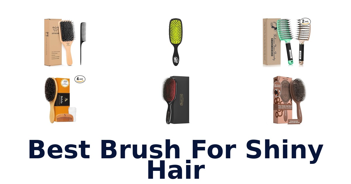 best brush for shiny hair