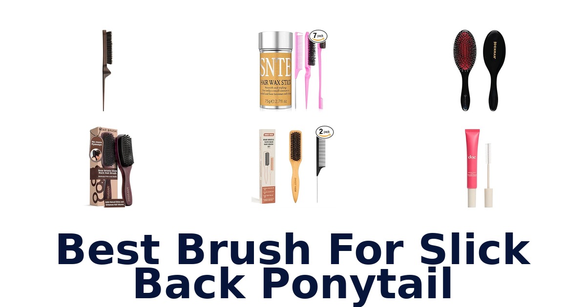 best brush for slick back ponytail