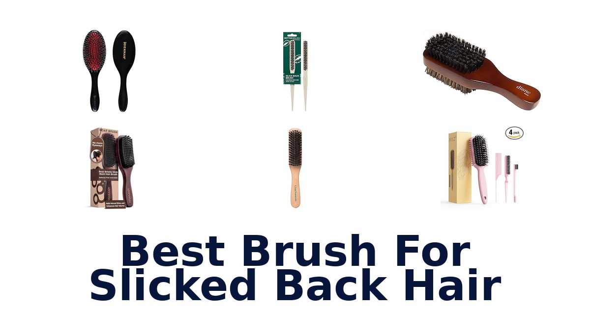 best brush for slicked back hair