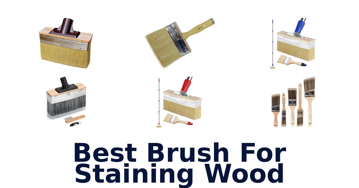 best brush for staining wood