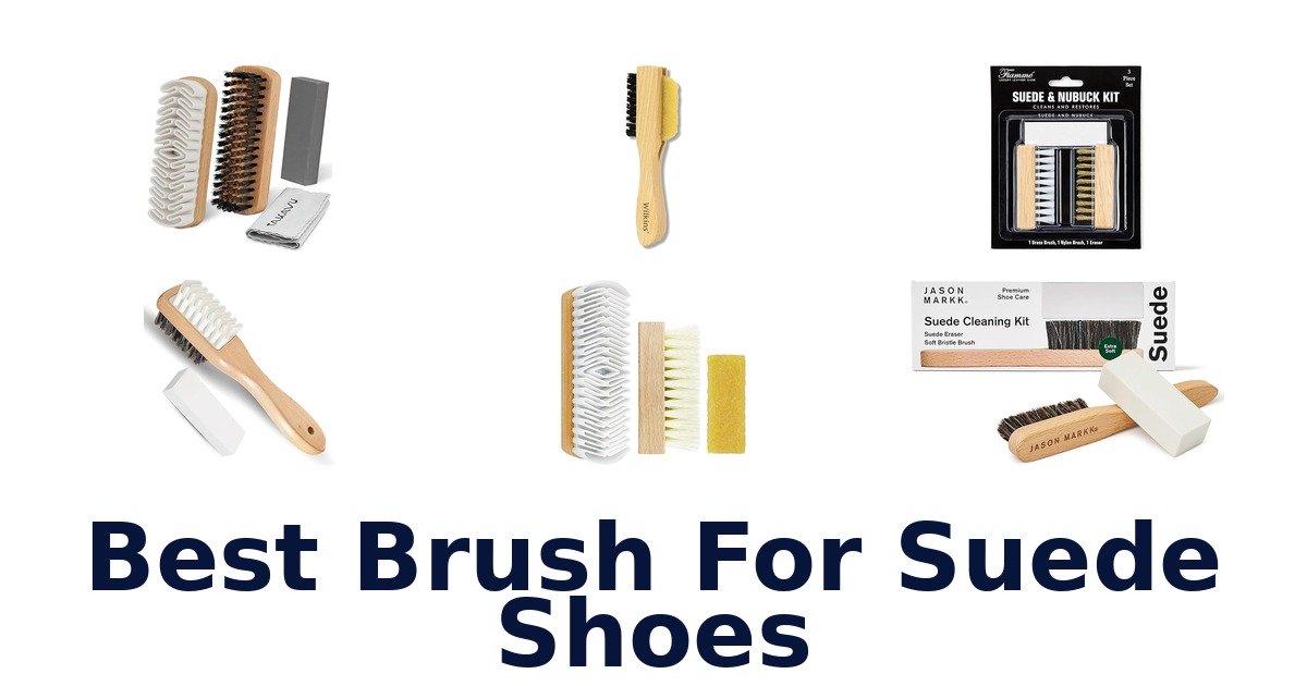best brush for suede shoes