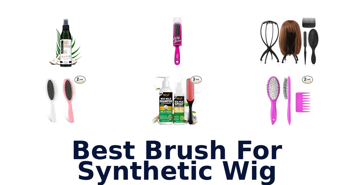 best brush for synthetic wig