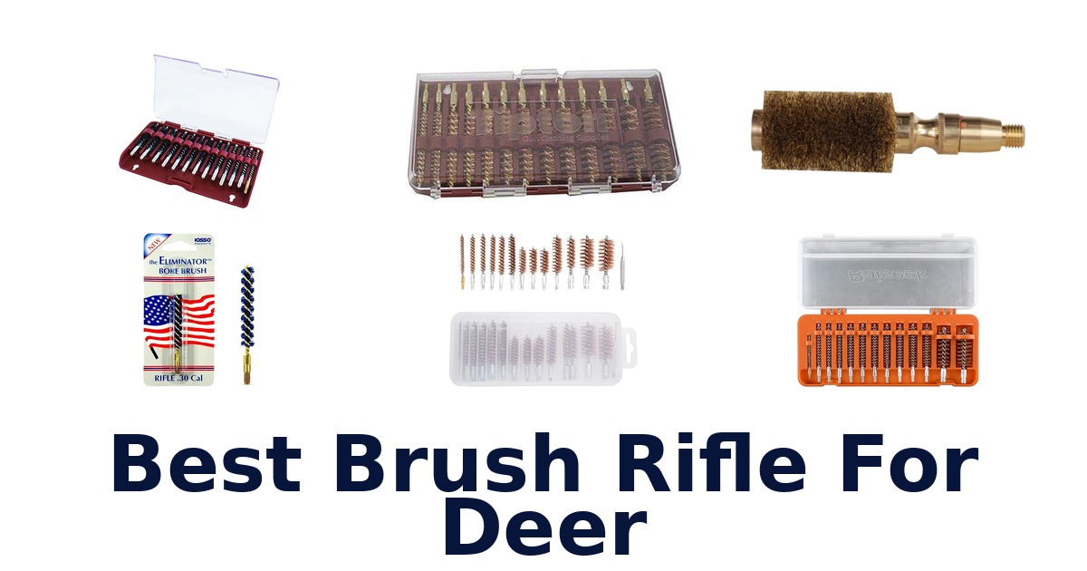 best brush rifle for deer