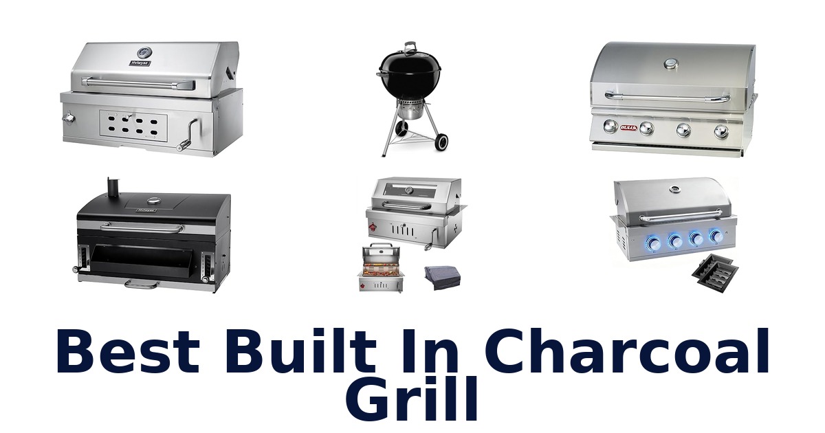 best built in charcoal grill