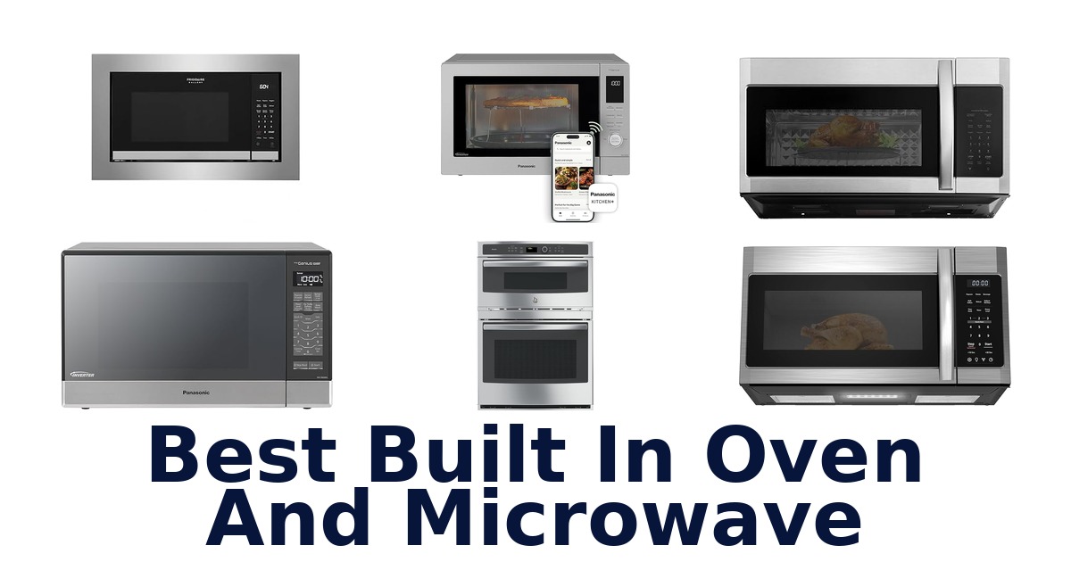 best built in oven and microwave