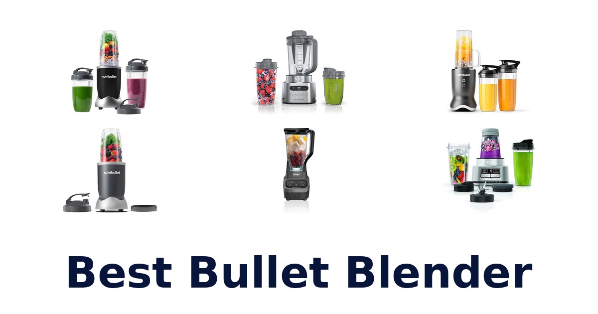 best bullet blender