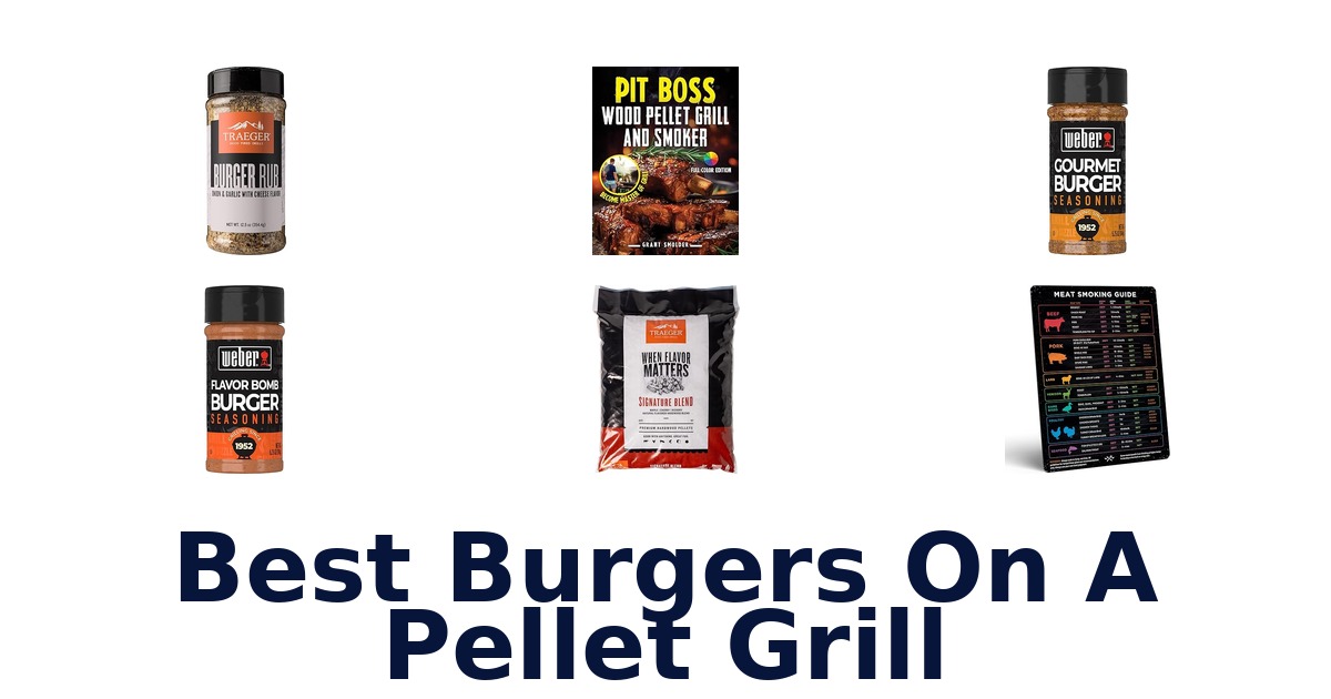 best burgers on a pellet grill