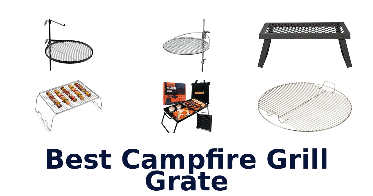 best campfire grill grate