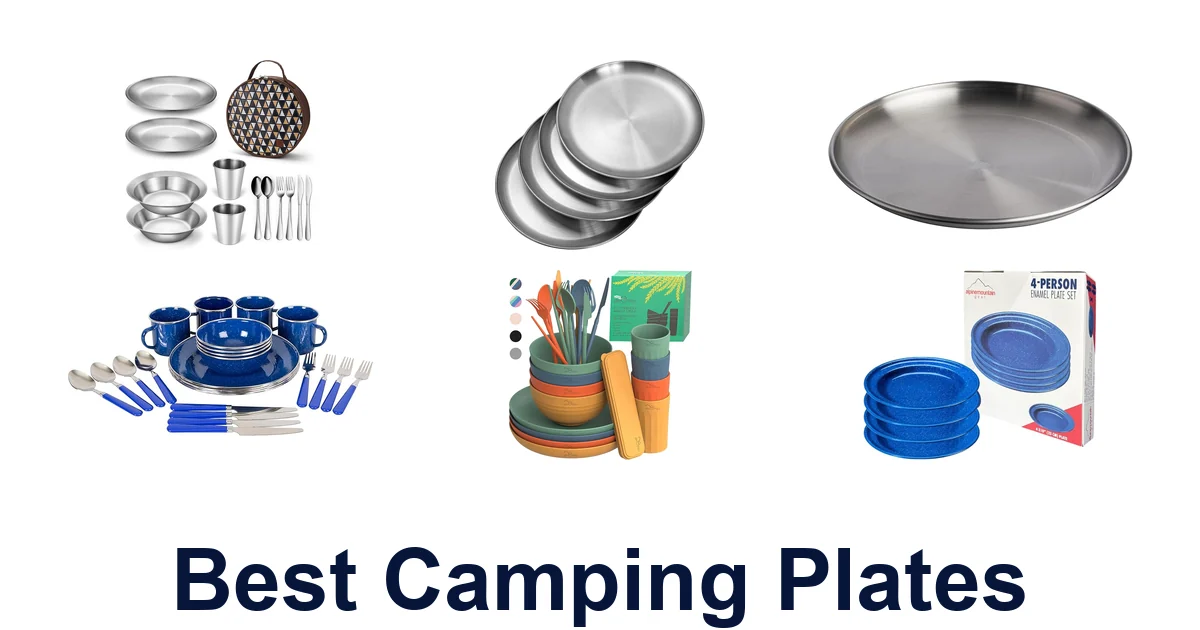 BEST Camping Plates: Top 10 Outdoor Dining Essentials