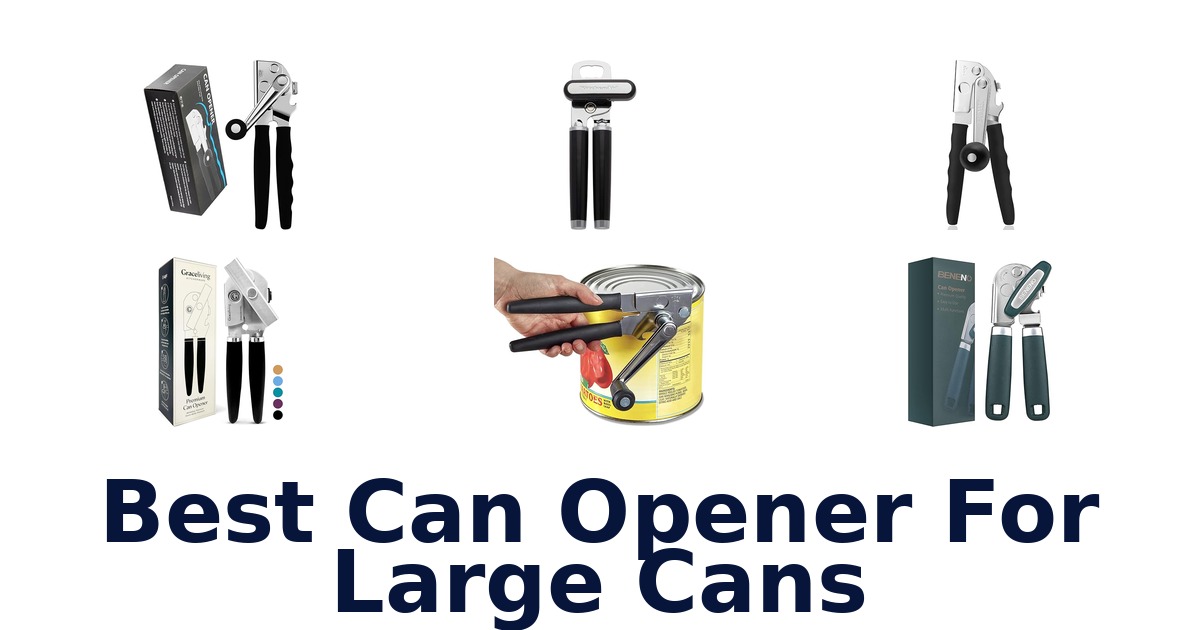 best can opener for large cans