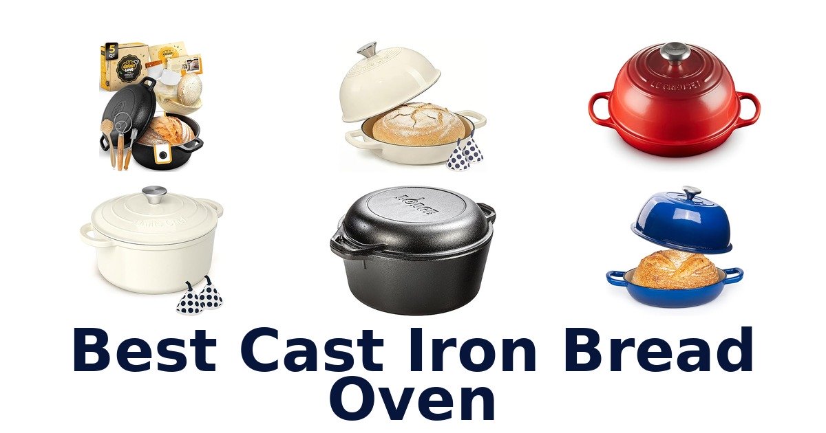 best cast iron bread oven