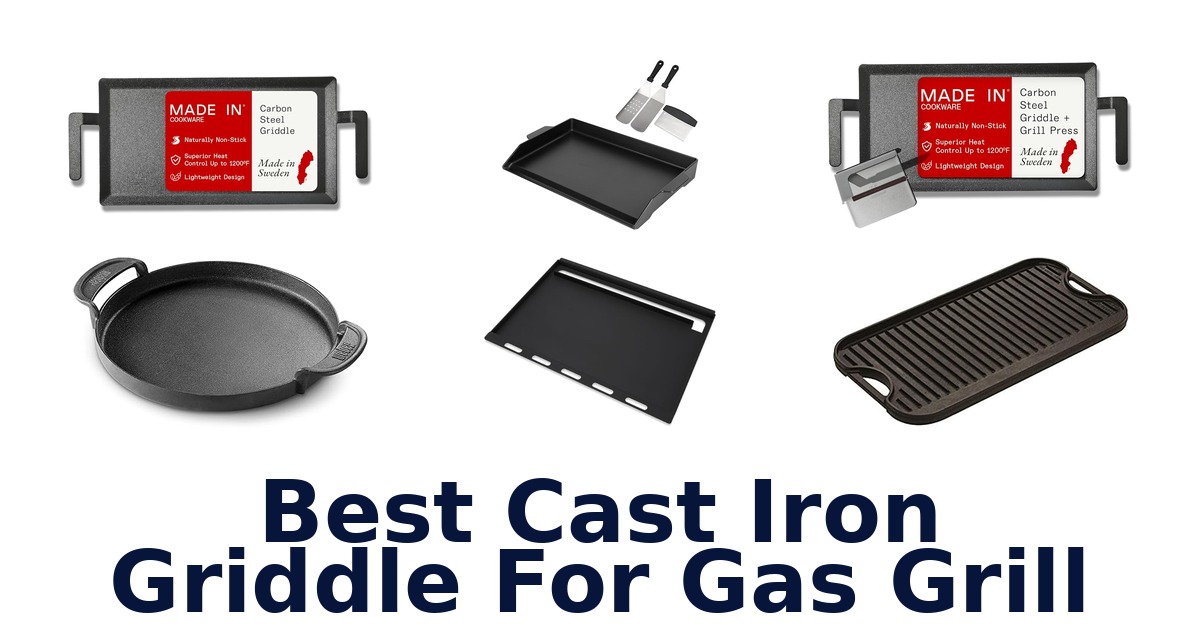 best cast iron griddle for gas grill