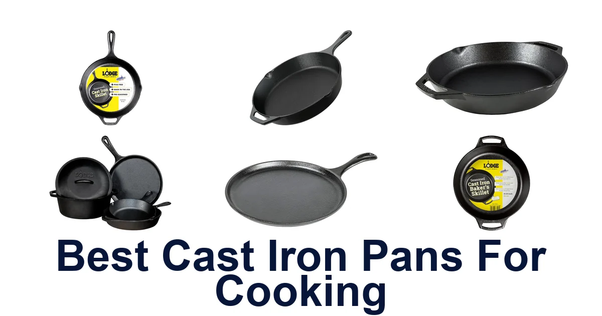 best cast iron pans for cooking