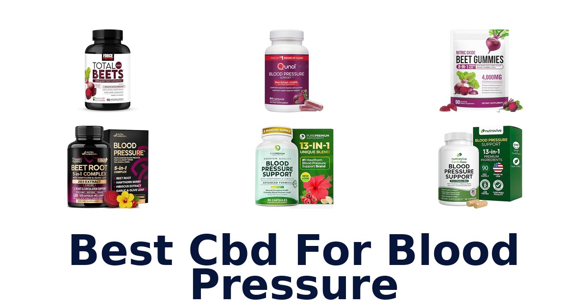 Best CBD for Blood Pressure: Top 10 Picks 2026