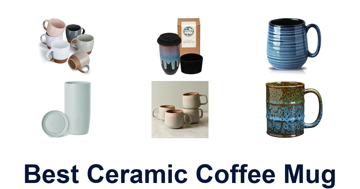 best ceramic coffee mug
