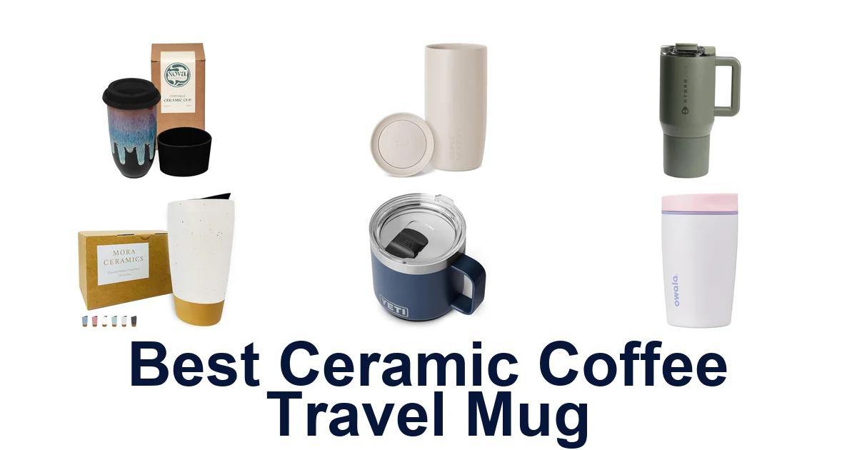 best ceramic coffee travel mug