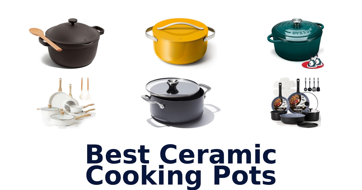 best ceramic cooking pots