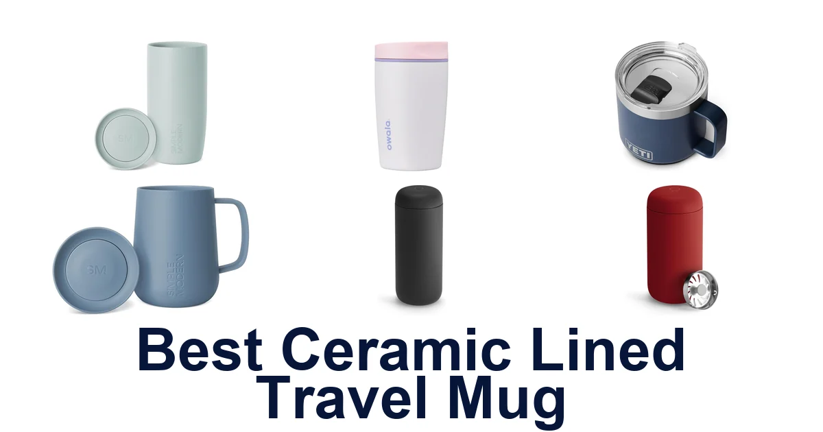 best ceramic lined travel mug