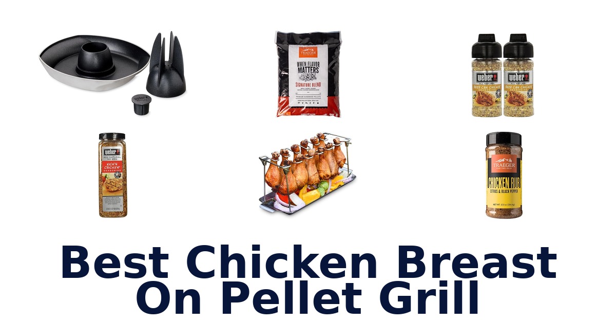 best chicken breast on pellet grill