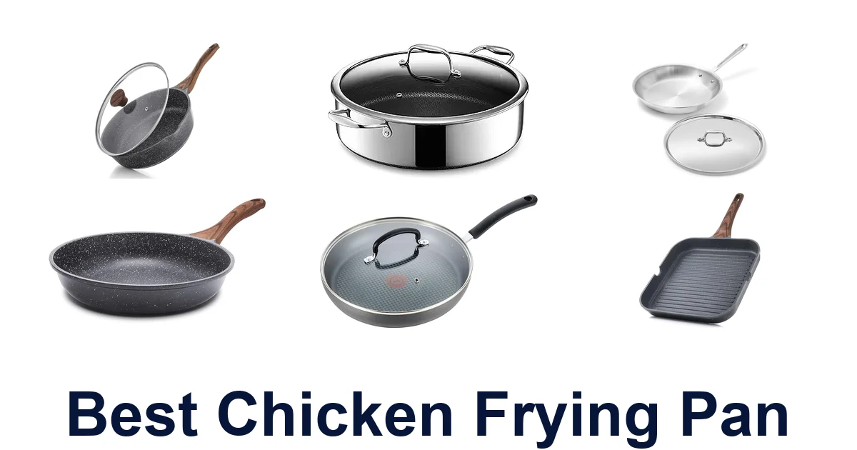 best chicken frying pan