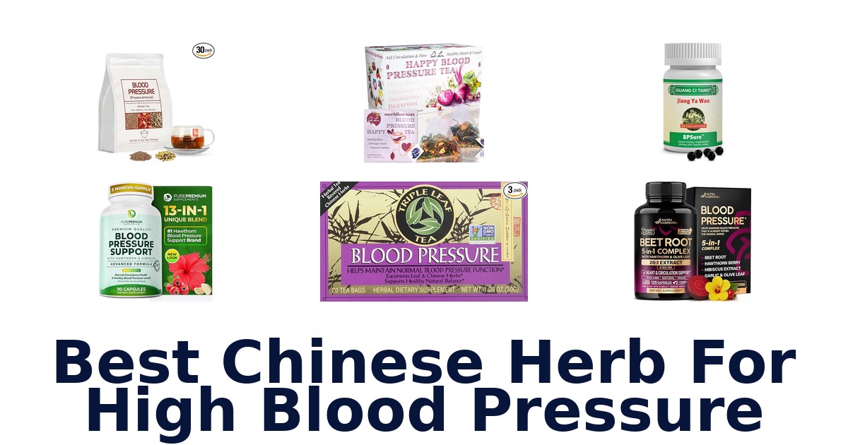Best Chinese Herbs for High Blood Pressure