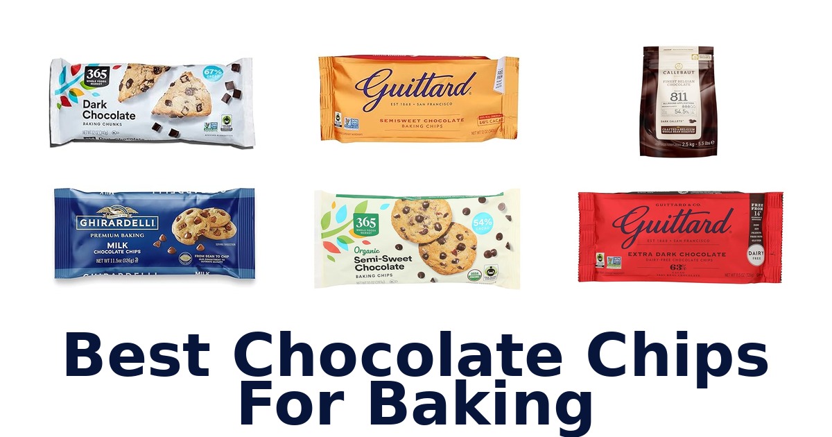 best chocolate chips for baking