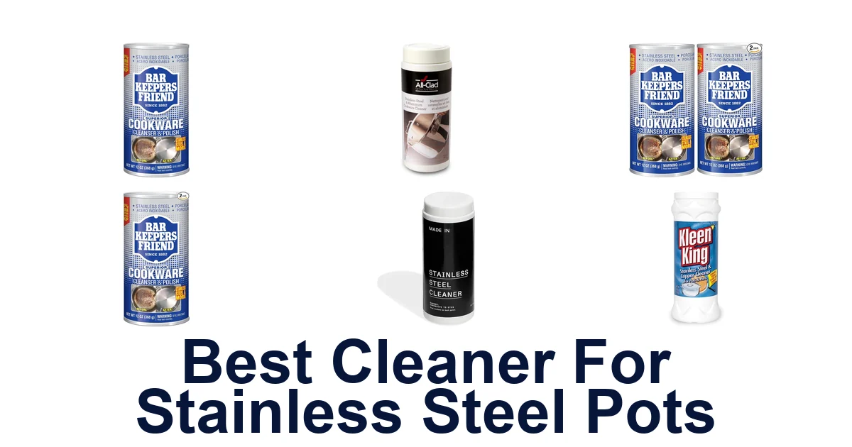 best cleaner for stainless steel pots