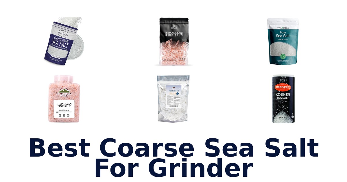 best coarse sea salt for grinder