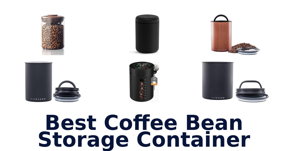 best coffee bean storage container