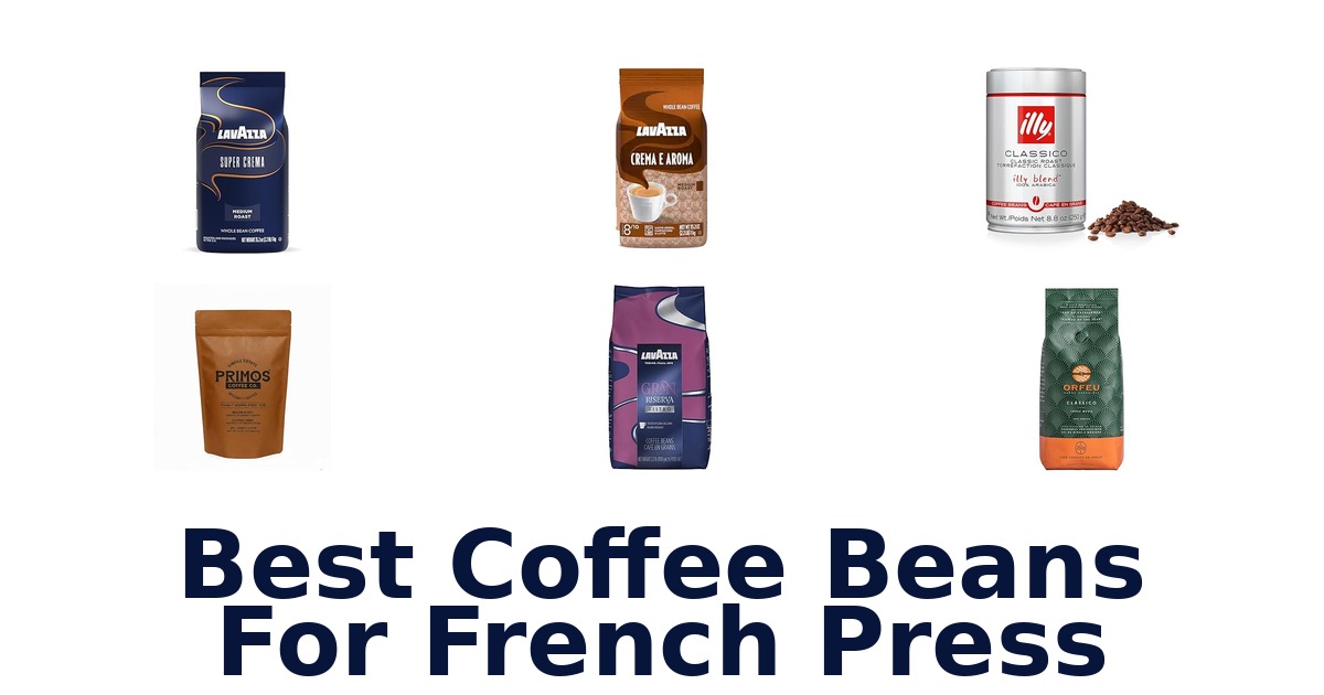best coffee beans for french press