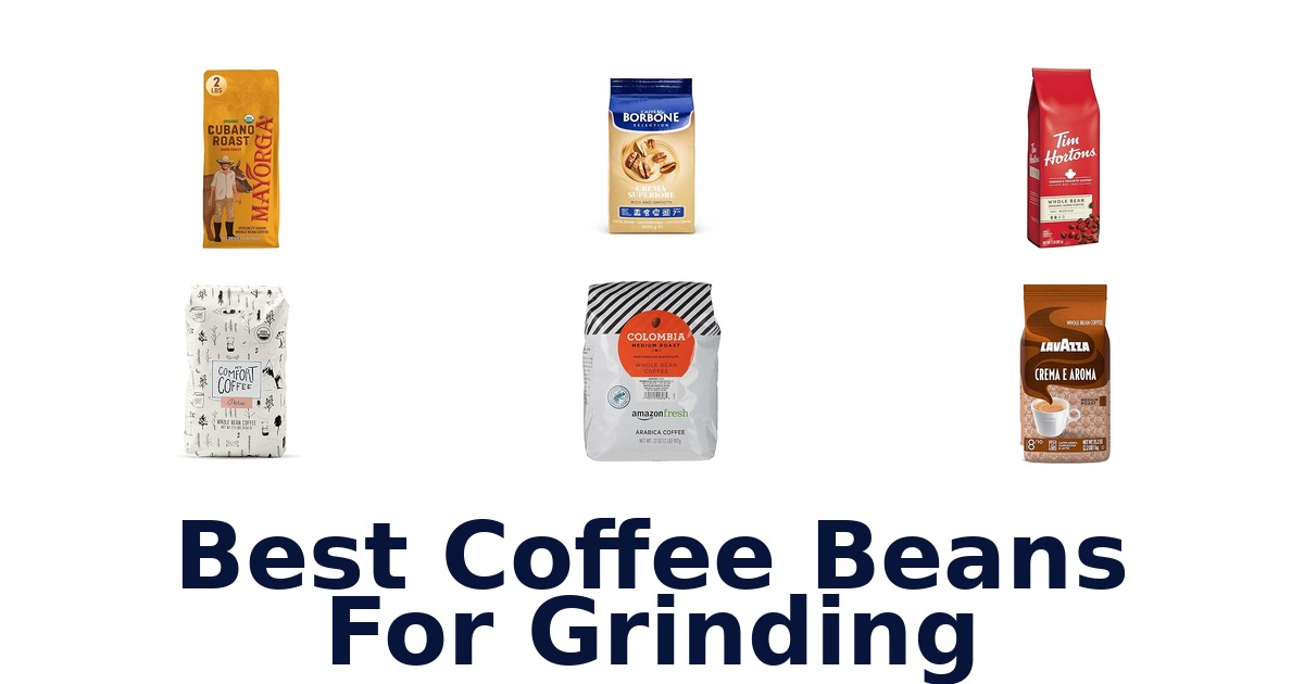 best coffee beans for grinding